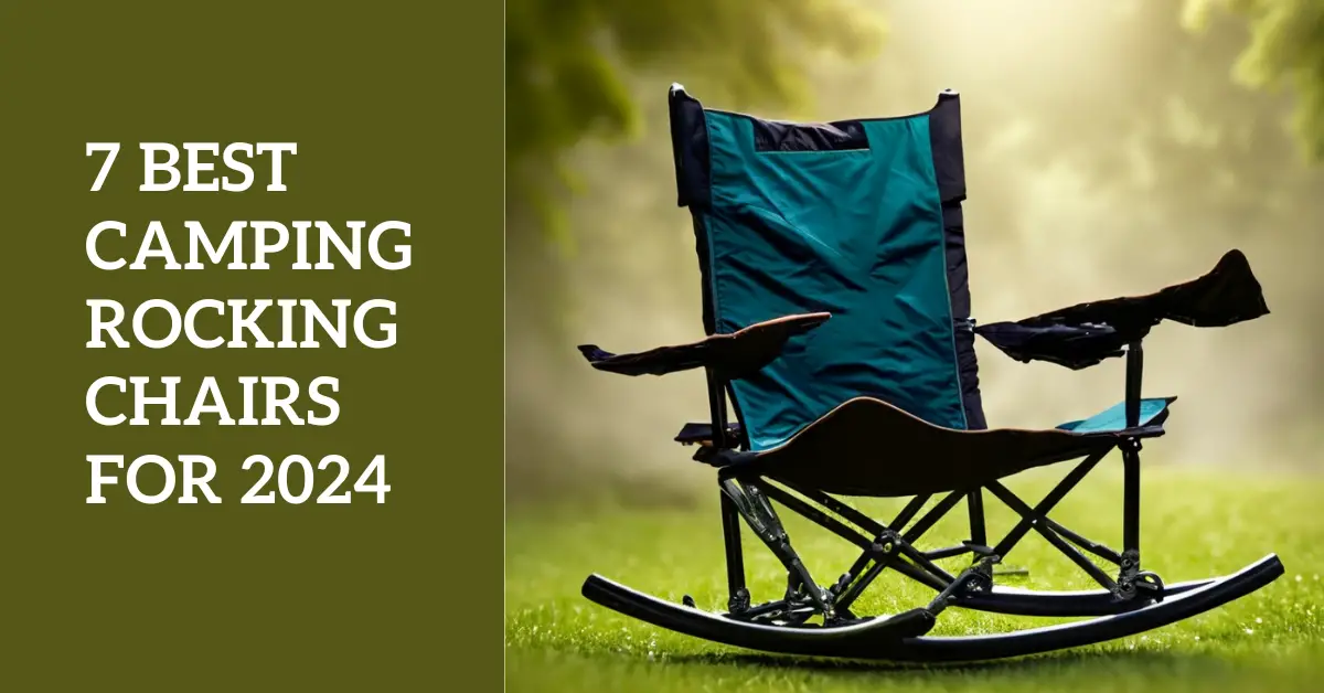 Best Camping Rocking Chairs