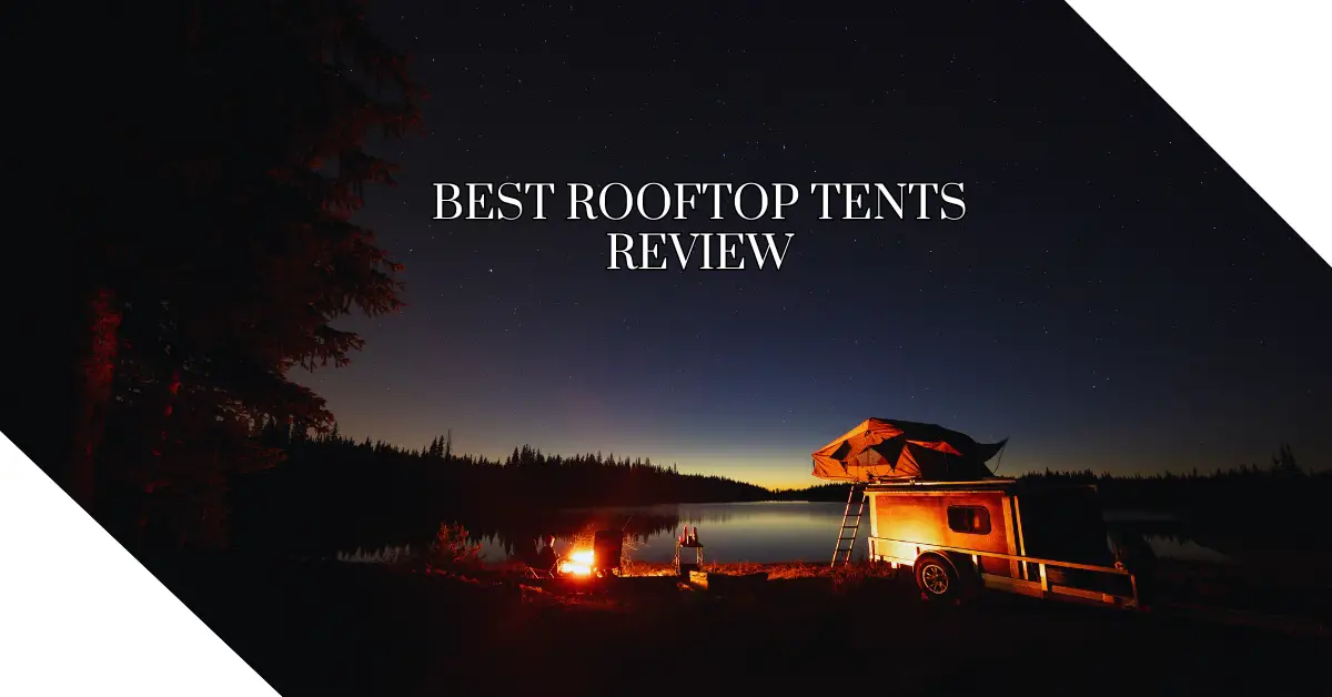 Best Rooftop Tents Review
