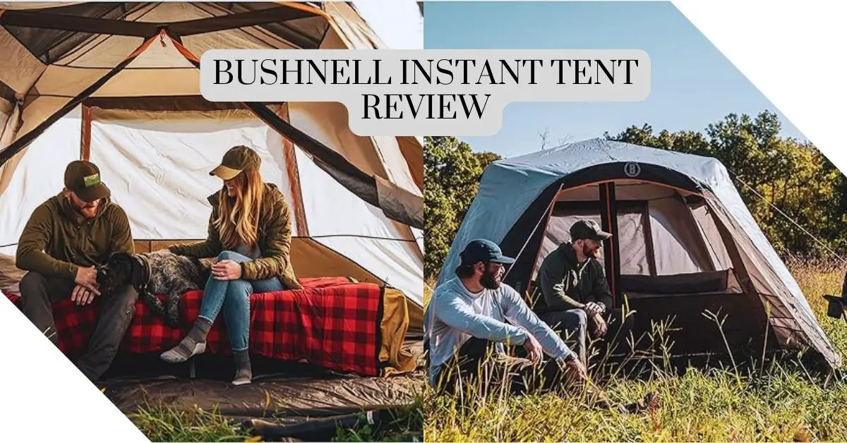 Bushnell Instant Tent Review