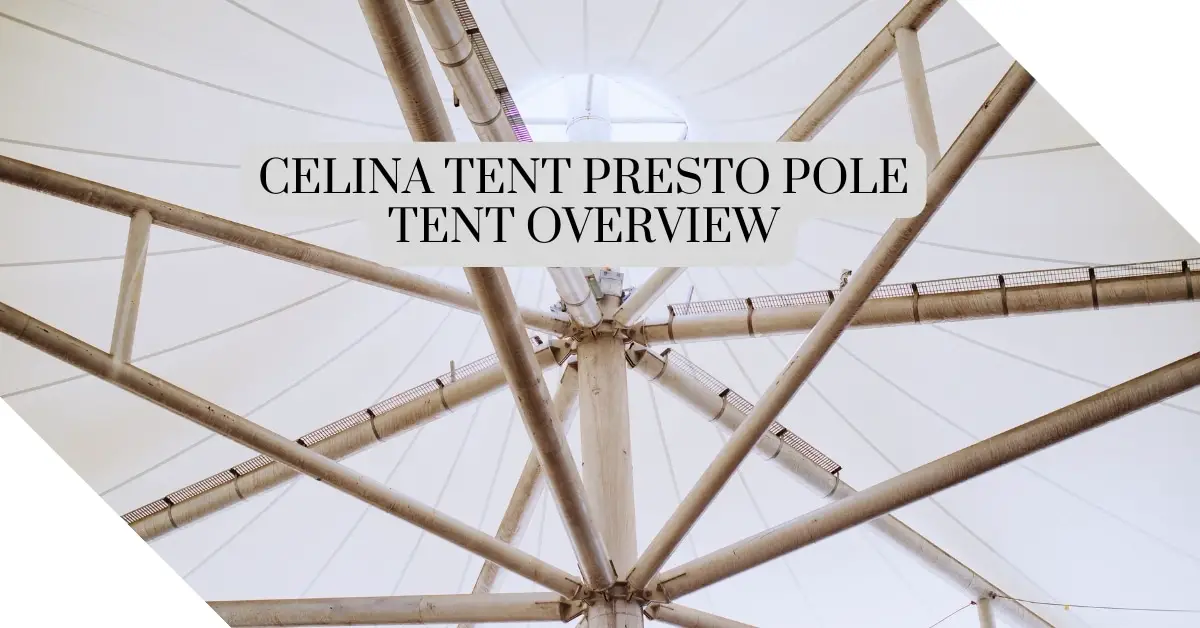 Celina Tent Reviews