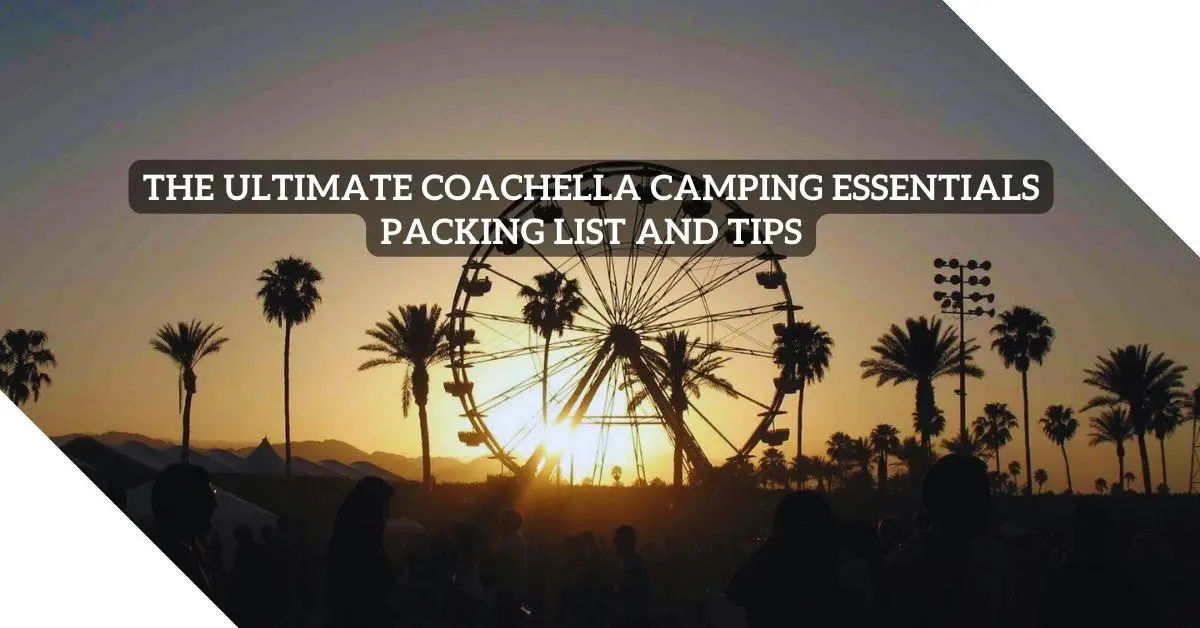 Coachella Camping Essentials - 1