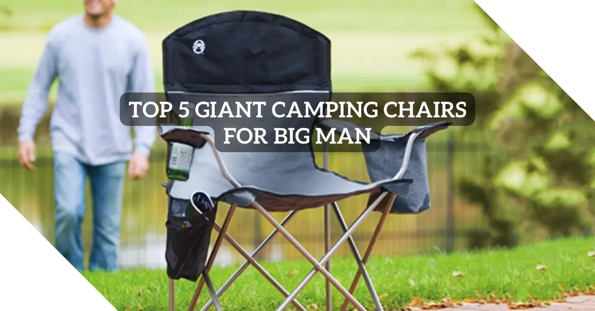 Giant Camping Chairs